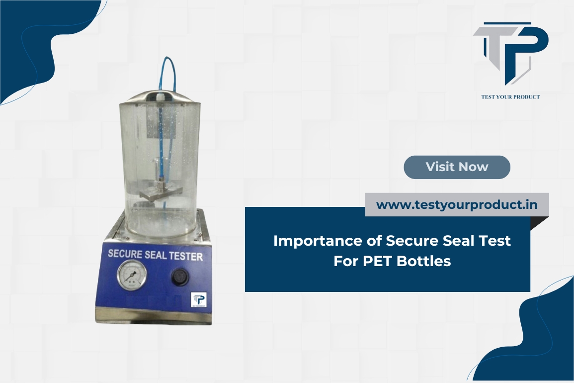 Importance of Secure Seal Test