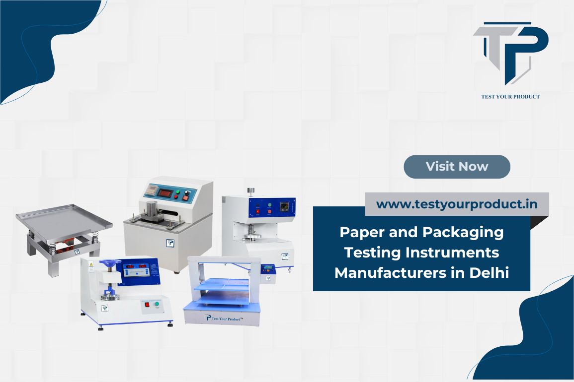 Paper and Packaging Testing Instruments Manufacturers in Delhi